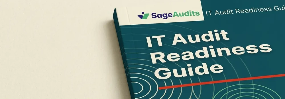 IT Audit Readiness Guide — Sage Audits LLP